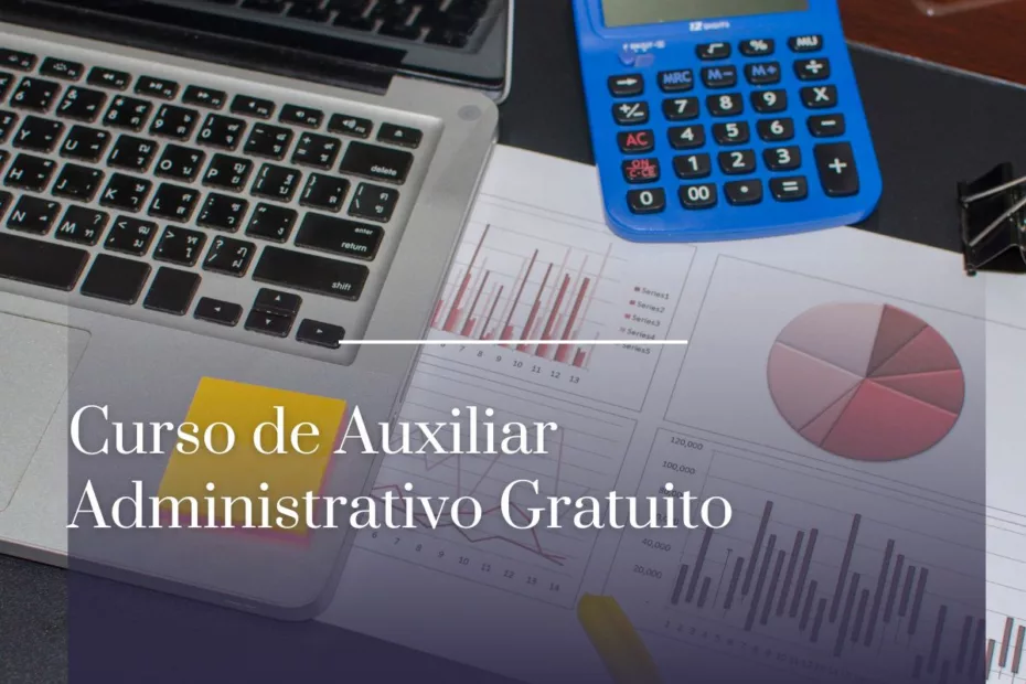 Curso de Auxiliar Administrativo Gratuito