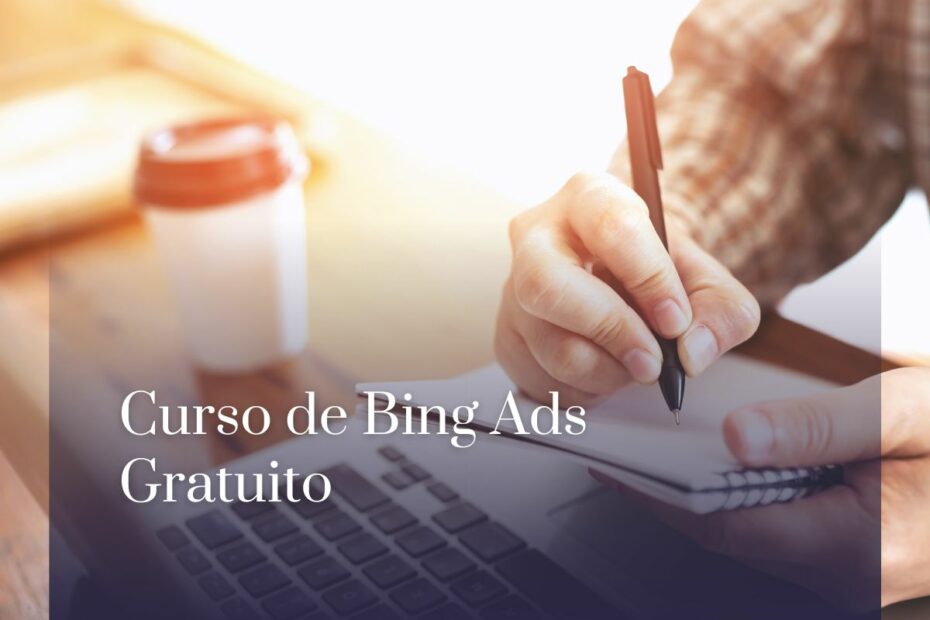 Curso de Bing Ads Gratuito