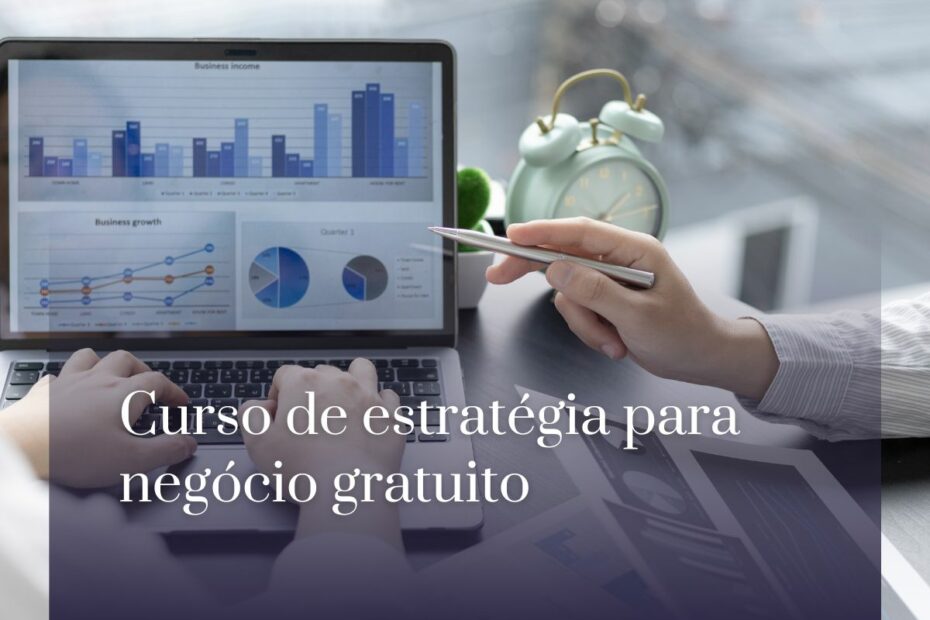 Curso de estratégia para negócio gratuito