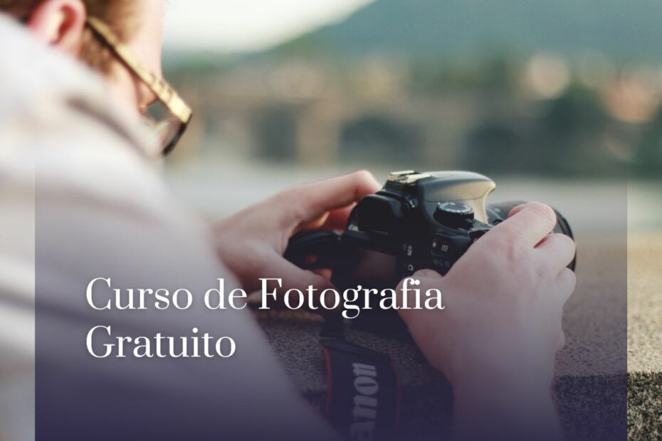 Curso de fotografia gratuito