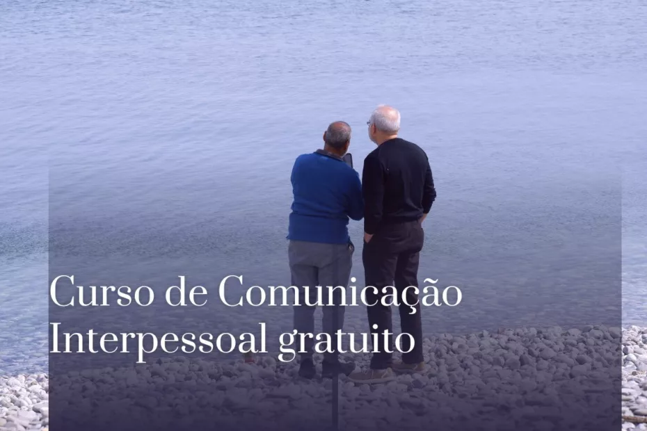 Curso de Comunicação Interpessoal gratuito