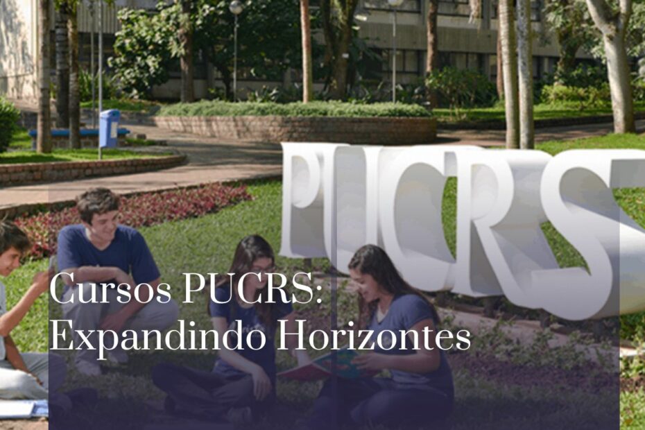 Cursos PUCRS Expandindo Horizontes