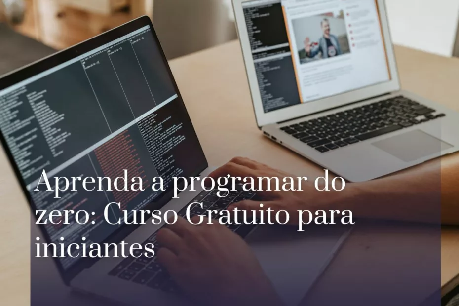 Aprenda a programar do zero Curso Gratuito para iniciantes