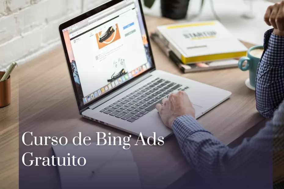 Curso de Bing Ads Gratuito