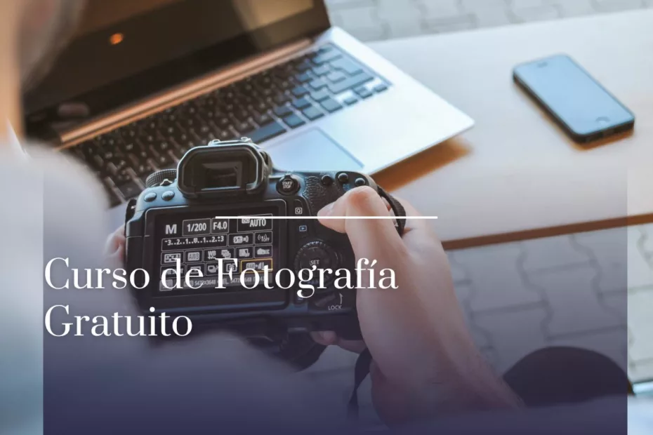 Curso de Fotografía Gratuito