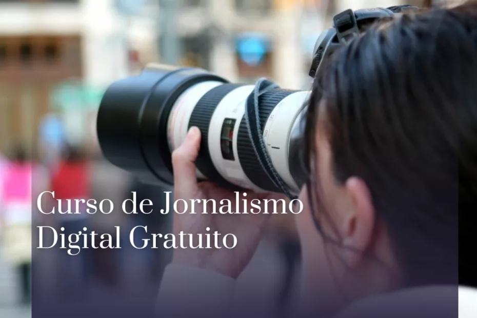 Curso de Jornalismo Digital Gratuito