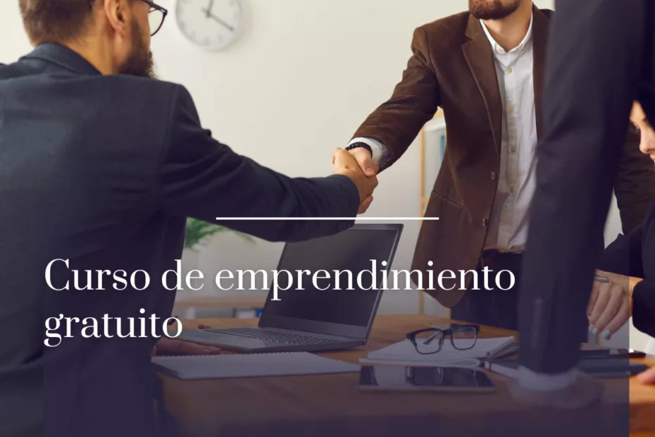 Curso de emprendimiento gratuito