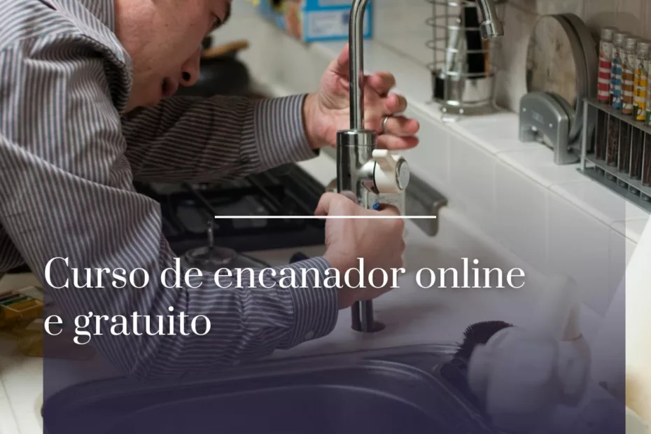 Curso de encanador online e gratuito