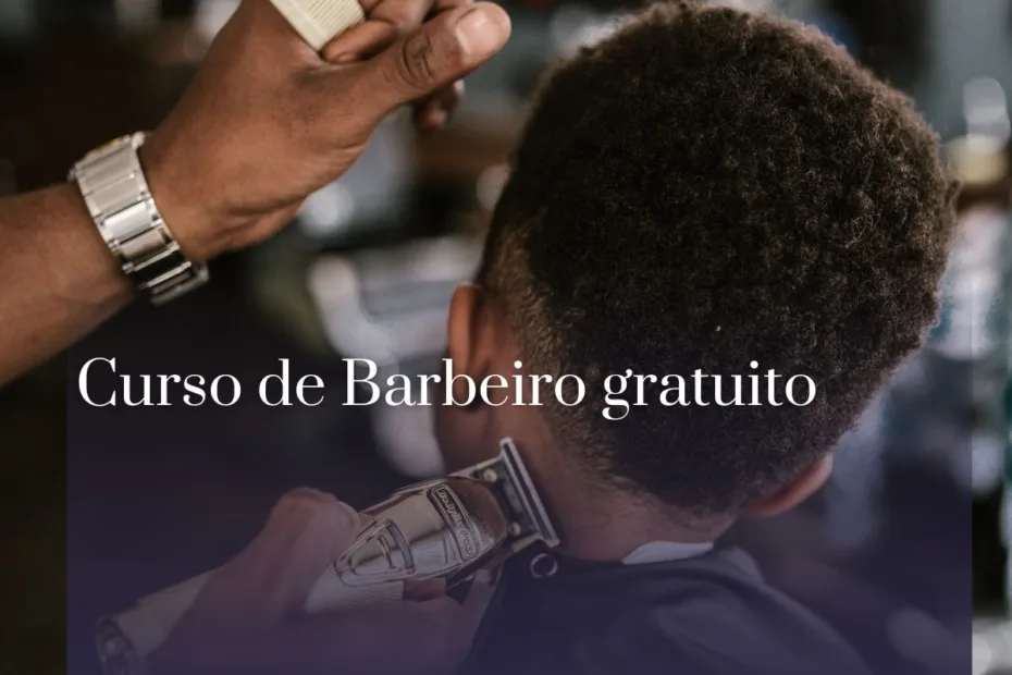 Curso de Barbeiro gratuito