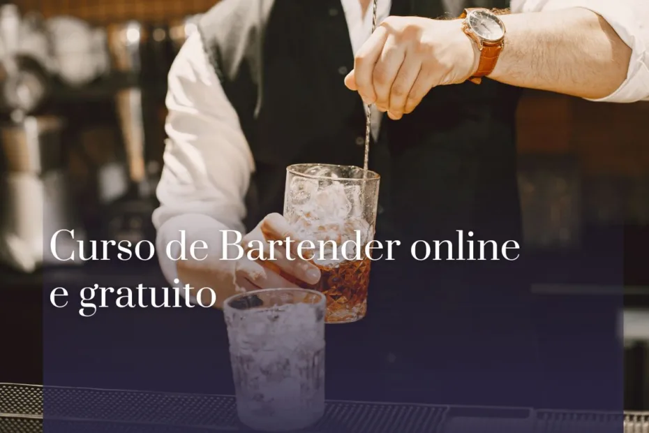 Curso de Bartender online e gratuito