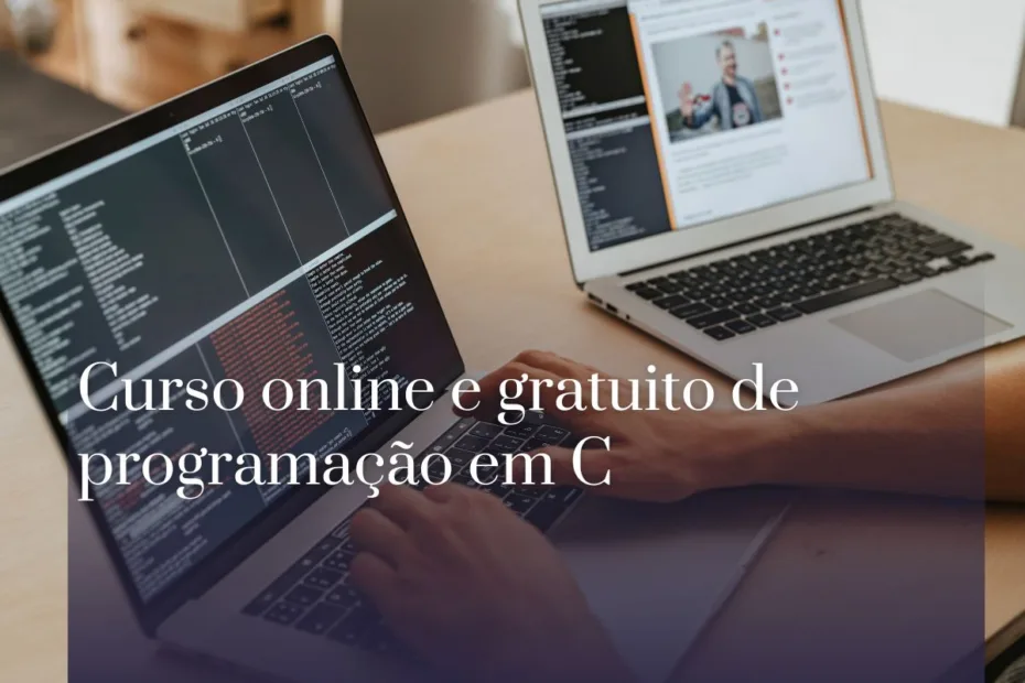 Curso online e gratuito de programação em C