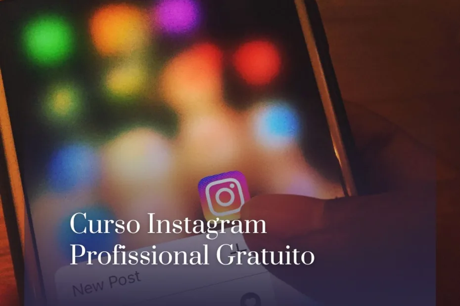 Curso Instagram Profissional Gratuito