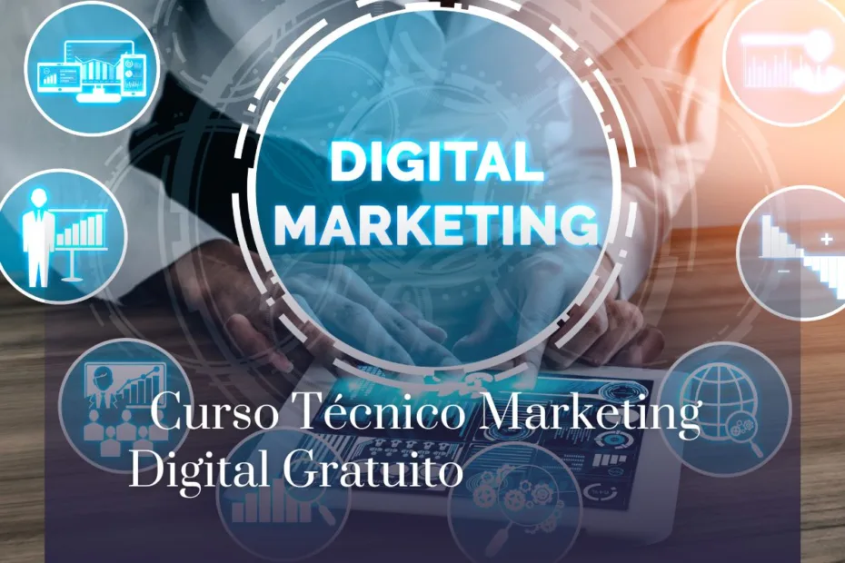 Curso Técnico Marketing Digital Gratuito