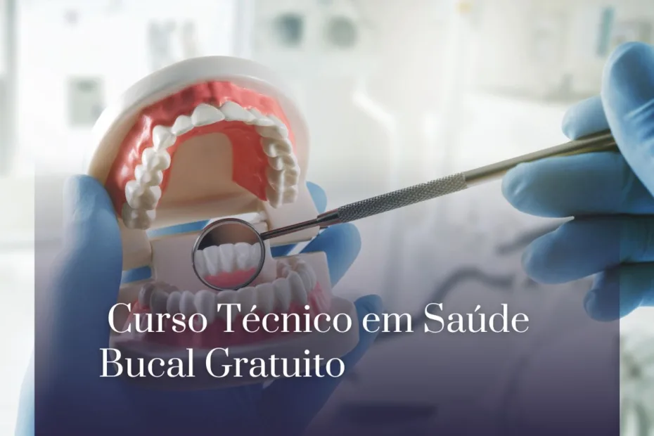 Curso Técnico em Saúde Bucal