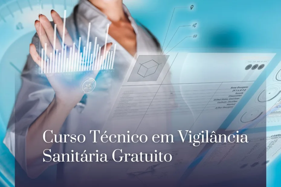 Curso Técnico em Vigilância Sanitária Gratuito