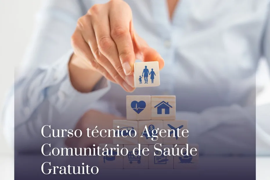 Curso técnico Agente Comunitário de Saúde