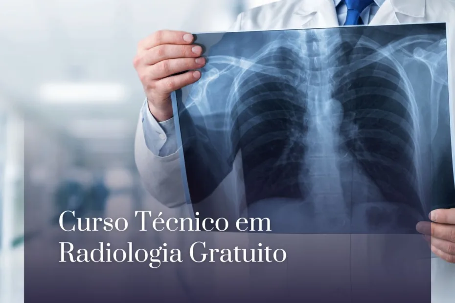 Curso Técnico em Radiologia Gratuito