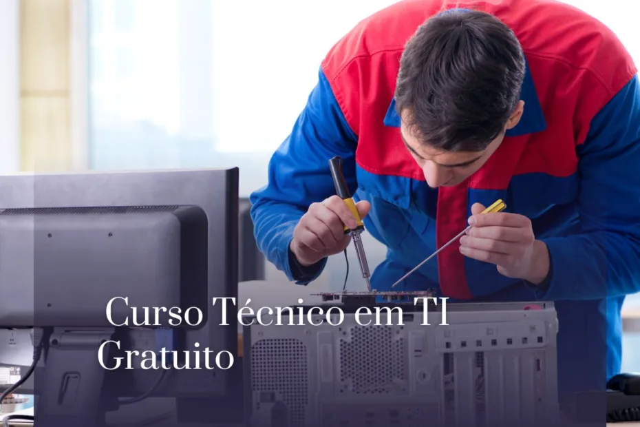 Curso Técnico em TI Gratuito